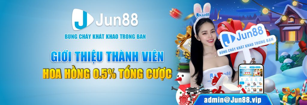 jun88 bung chay  khat khao trong ban